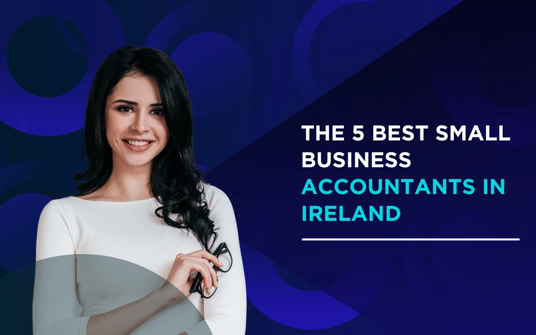 The-5-Best-Small-Business-Accountants-in-Ireland