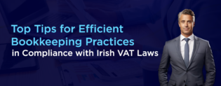 Top Tips for Efficient Bookkeeping Practices in Compliance with Irish VAT Laws