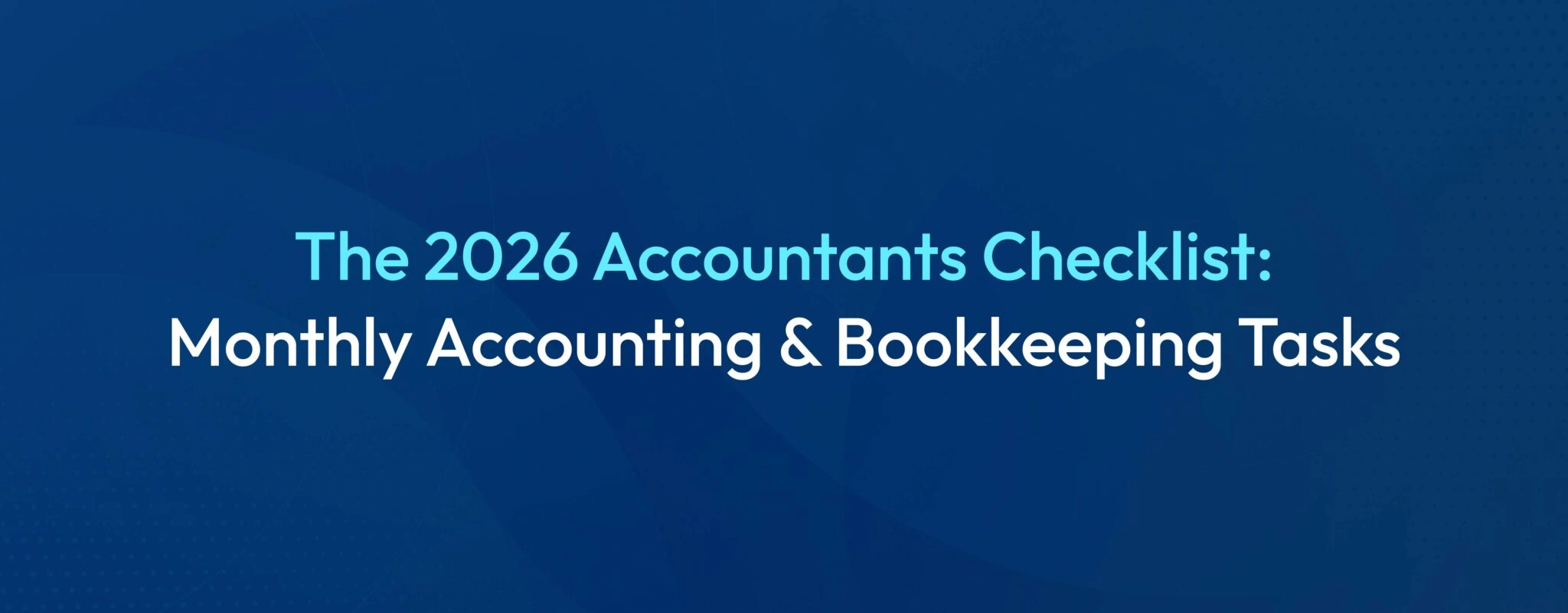 2026 accountants checklist for bookkeeping tasks