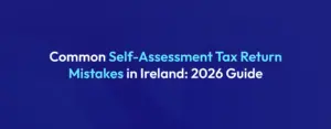 7 Common Self-Assessment Tax Return Mistakes to Avoid (2026)