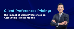 Client Preferences Pricing The Impact of Client Preferences on Accounting Pricing Models