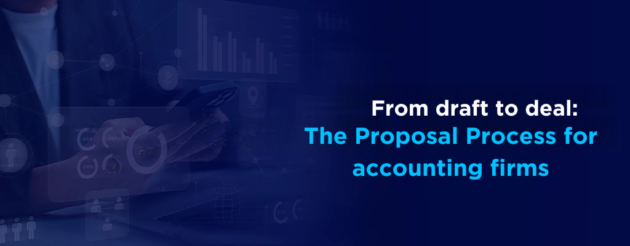 From draft to deal The Proposal Process for accounting firms