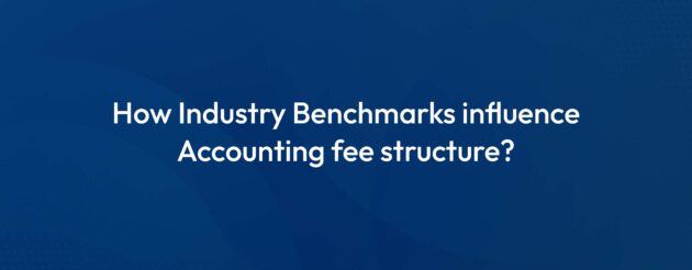 The role of Industry Benchmarks in setting Accounting Fees