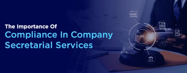 Importance of Compliance in Company Secretarial Service