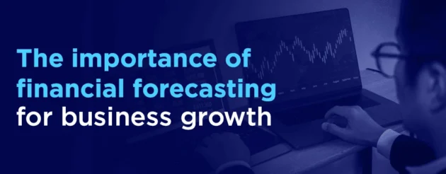 How Financial Forecasting Drives Business Growth and Success in the U.S.