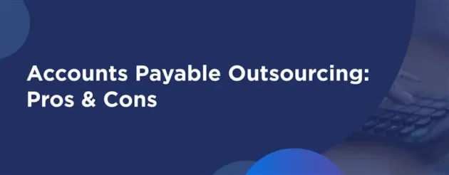 Accounts payable outsourcing