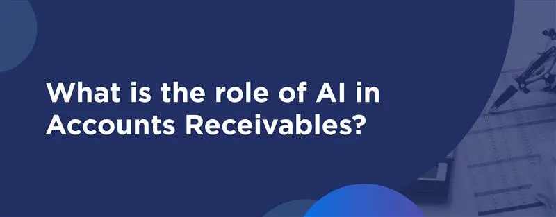 AI in accounts receivables