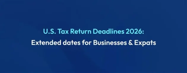 2026 U.S. Tax Extension Deadlines