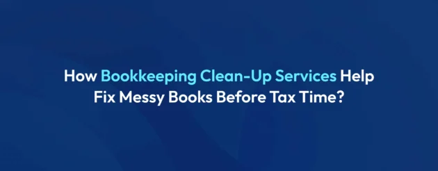 Bookkeeping Clean Up Services