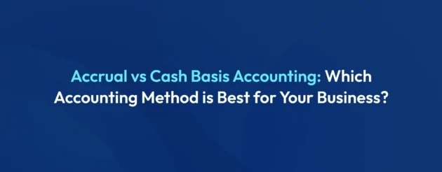 Accrual vs Cash Basis Accounting
